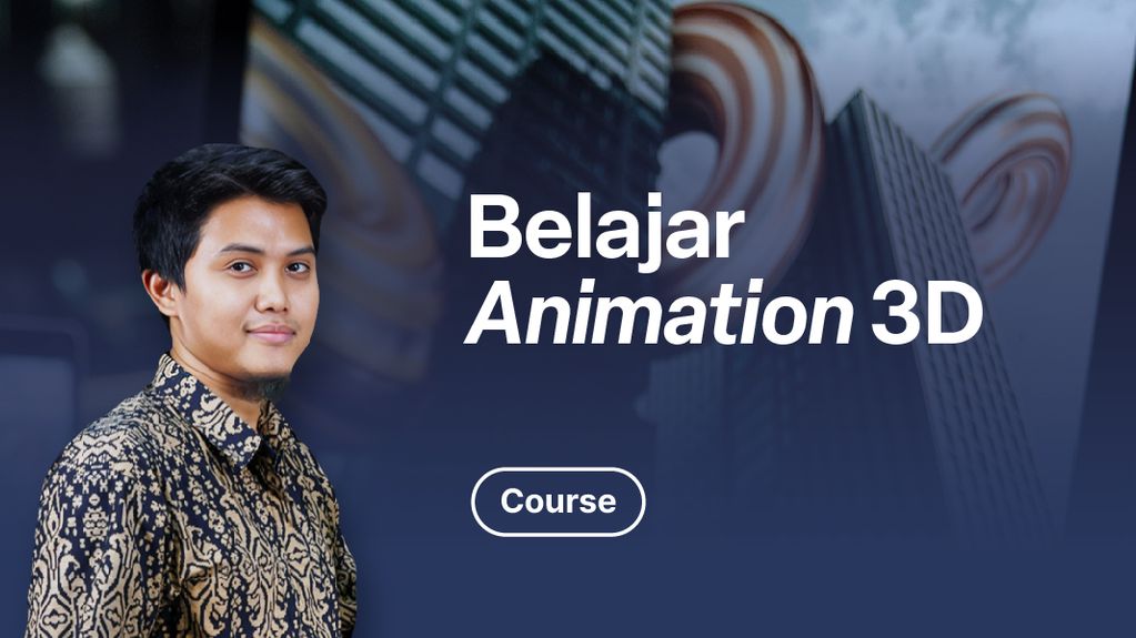 Kelas Belajar Animation, Lighting Dan Rendering Objek 3D Dengan Blender