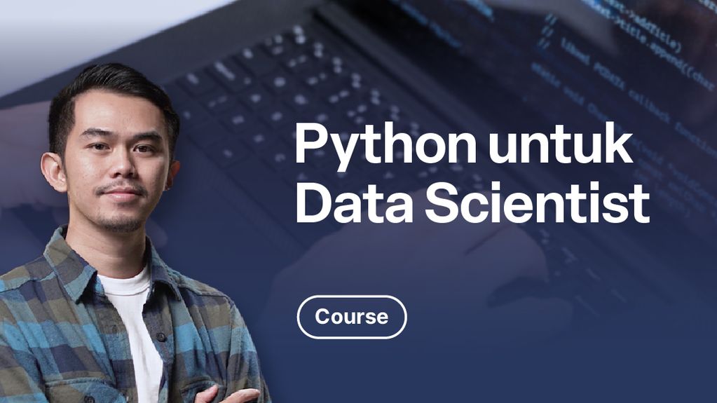 Kelas Kuasai Python Dasar Untuk Data Scientist 7628