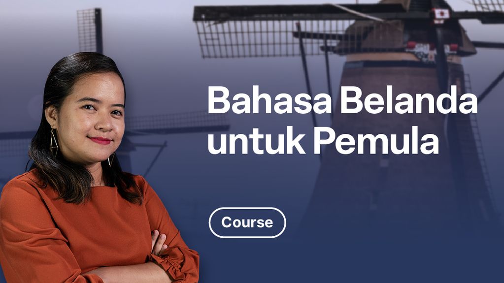 Kelas Kuasai Bahasa Belanda Untuk Pemula