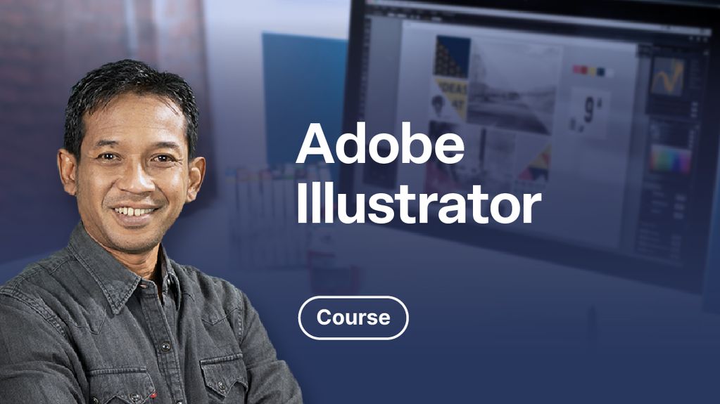 Kelas Kuasai Dasar Design Dengan Adobe Illustrator