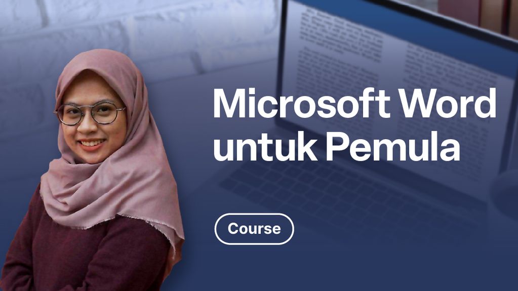 Kelas Kuasai Dasar Microsoft Word Untuk Pemula