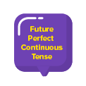 Future Perfect Continuous Tense